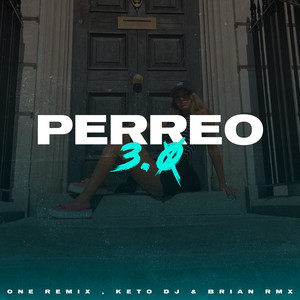 Perreo 3.0 (Explicit)