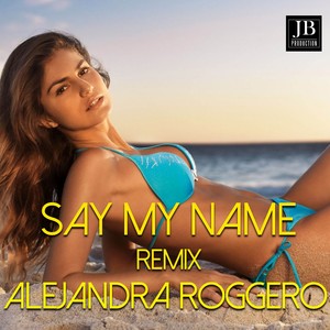Say My Name (David Guetta , Bebe Rexha & J Balvin Reggaeton Remix)