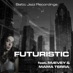 FUTURISTIC
