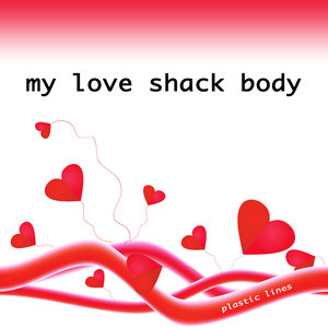 My Love Shack Body