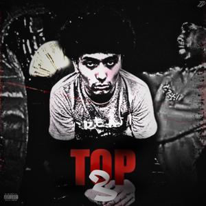 Top 3 (feat. BHM Mikey & DJP Drippy) [Explicit]