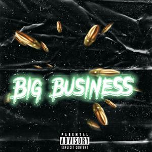 Big Business (Explicit)