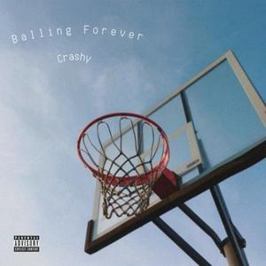 Balling Forever (Explicit)