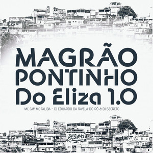 Magrão Pontinho Do Eliza 1 0