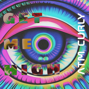 Get Me High (Explicit)