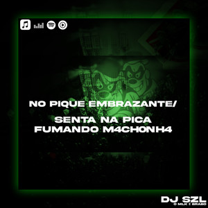 NO PIQUE EMBRAZANTE SENTA NA PICA FUMANDO M4CH0NH4 (Explicit)