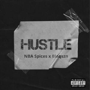 HUSTLE (Explicit)