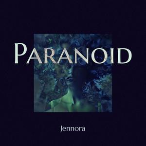 Paranoid (Explicit)