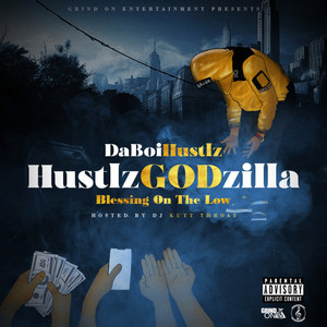 HustlzGODzilla (Explicit)