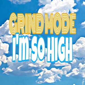 I'm so High (Explicit)