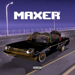 maxer (Explicit)