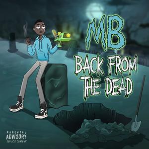 Back From The Dead (Explicit)