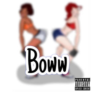 Boww (Explicit)