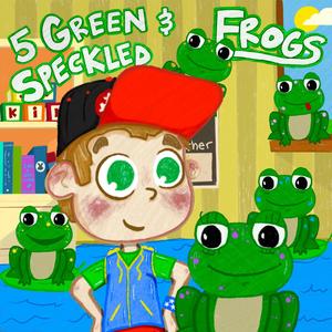 5 Green and Speckled Frogs and Other Circle Time Songs