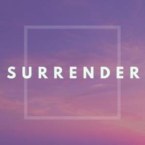 I Surrender