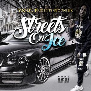 Streets on Ice (Explicit)