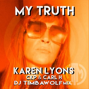 My Truth (DJ Timbawolf Mix)