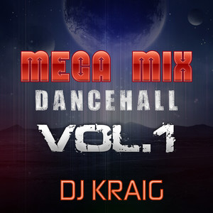 Mega Mix Dance Hall (Vol. 1)(New Edition)