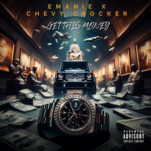 Getting This Money (feat. Emanie) [Explicit]