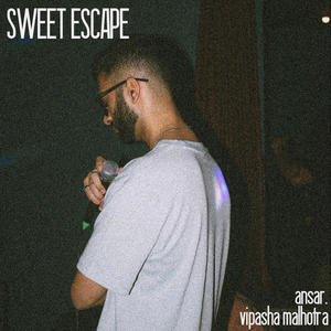 Sweet Escape (Explicit)