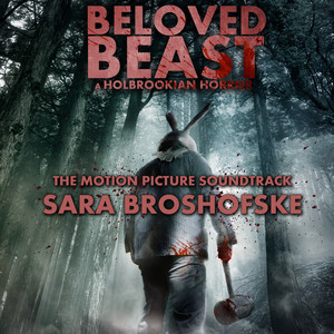 Beloved Beast (The Motion Picture Soundtrack) [Explicit]