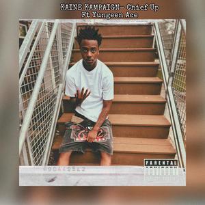 Chief Up (feat. Yungeen Ace) (Explicit)