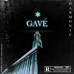 Gavé (Explicit)