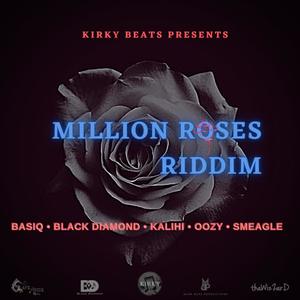 Million Roses Riddim (Explicit)