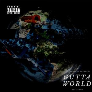 Gutta World (Explicit)