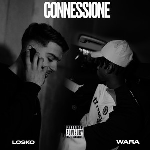 Connessione (feat. Losko) [Explicit]