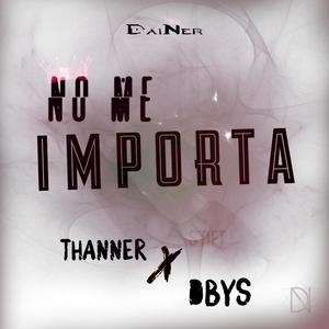 NO ME IMPORTA(feat. STIFT)