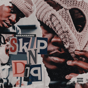 Skip n Dip (Explicit)