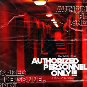 Authorized Personnel Only (Interlude)