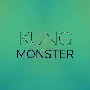 Kung Monster