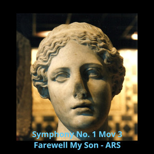 Symphony No 1 - Farewell My Son 3rd Movement (Synthesized Mix)