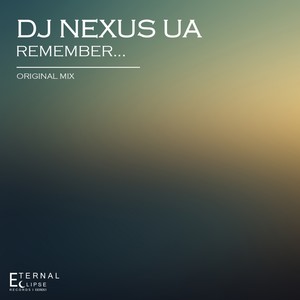 Remember... (Original Mix)