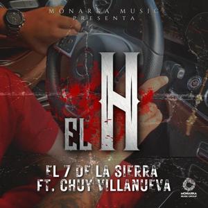 El H (feat. El 7 De La Sierra)