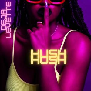 HUSH (Explicit)