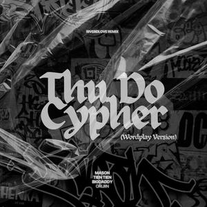 Thu Do Cypher (Original Mix)