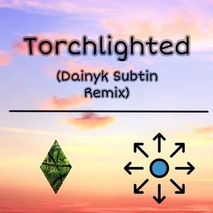 Torchlight (Dainyk Subtin Remix)