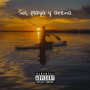 Sol playa y arena (Explicit)