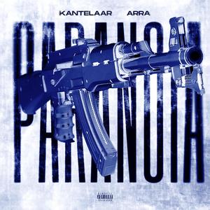 Paranoia (feat. ARRA) [Explicit]