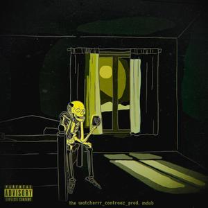 the watcherrr (feat. MDub) (Explicit)
