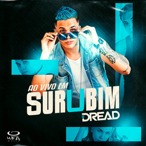 Mc Dread (Ao Vivo Em Surubim) [Explicit]