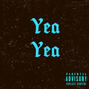 Yea (feat. SupremeApe) [Explicit]