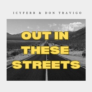 Out in These Streets (Explicit)