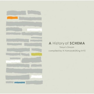 A History Of Schema - Tokyos Dream