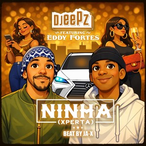 Ninha (Xperta) [feat. Eddy Fortes]