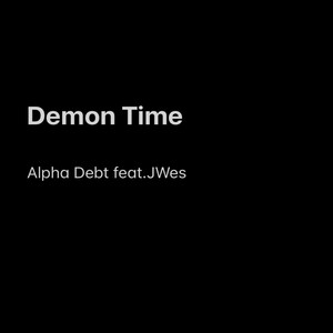 Demon Time (Explicit)