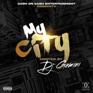 My City (feat. Bosswood, Nario DaDon, Tallyup & Tommy Versetti) [Explicit]